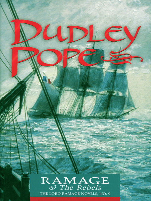 Title details for Ramage & the Rebels by Dudley Pope - Wait list